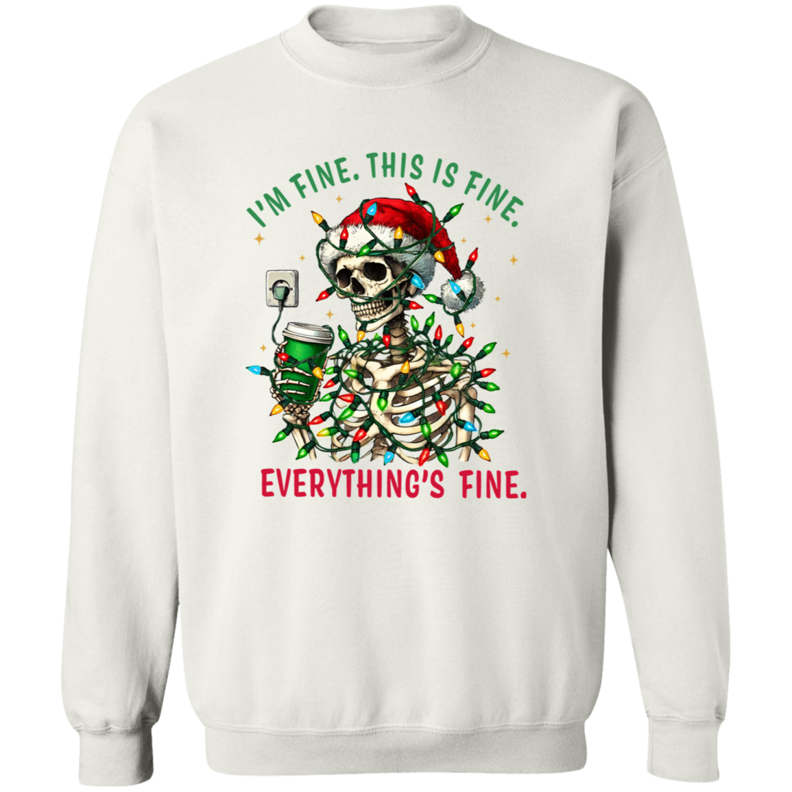 "I'm Fine" Skeleton Holiday Sweatshirt | Hoodie