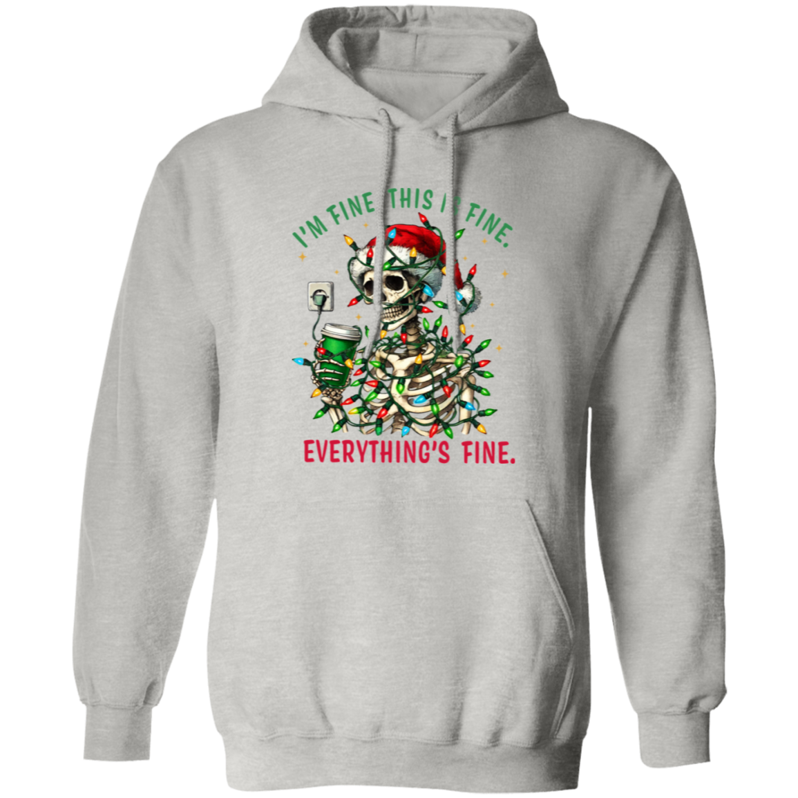 "I'm Fine" Skeleton Holiday Sweatshirt | Hoodie