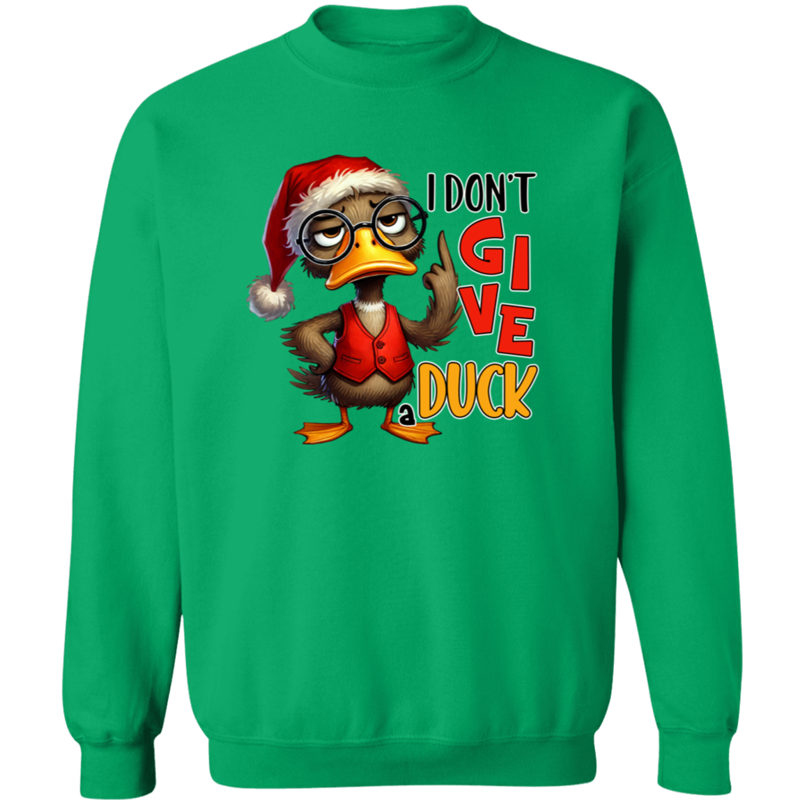 "I Don’t Give a Duck" Holiday Sweatshirt | Hoodie
