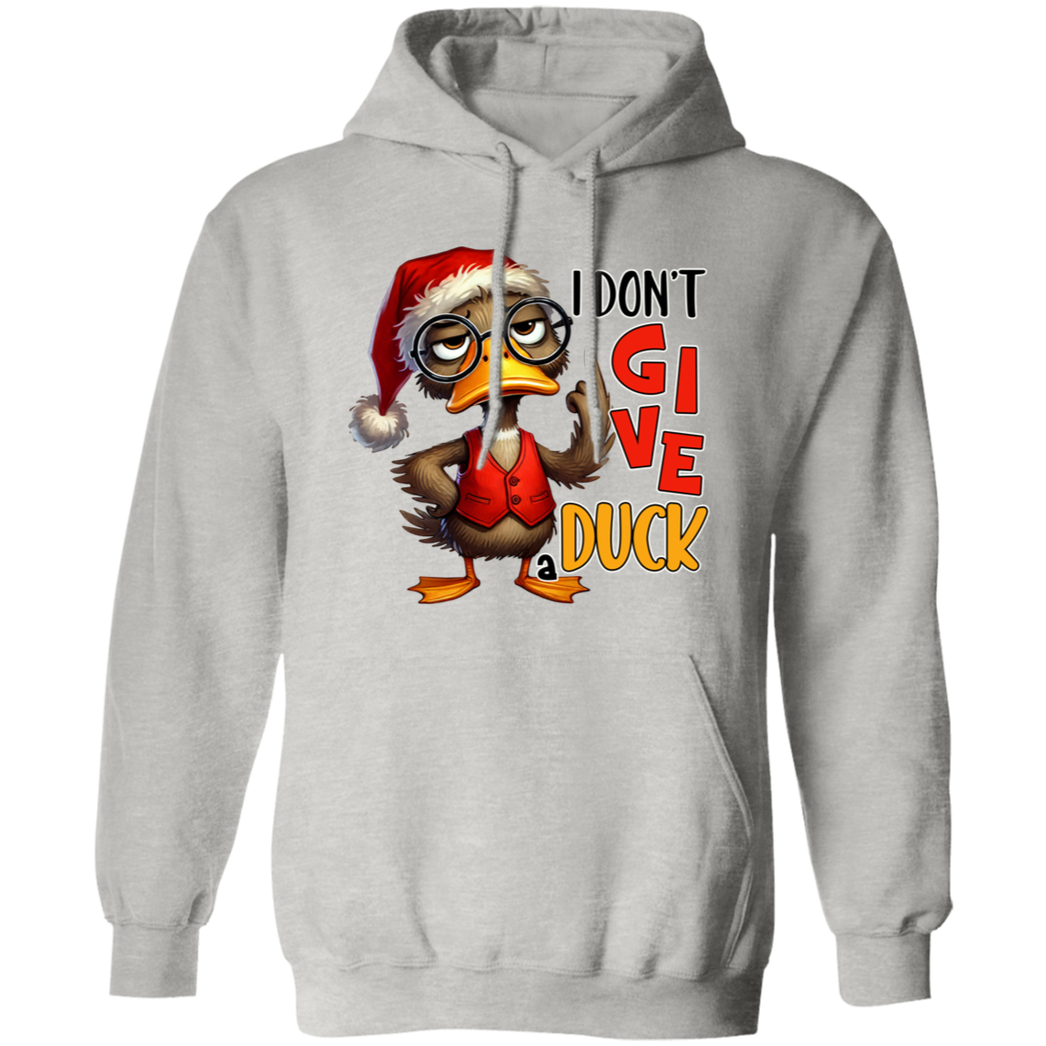 "I Don’t Give a Duck" Holiday Sweatshirt | Hoodie