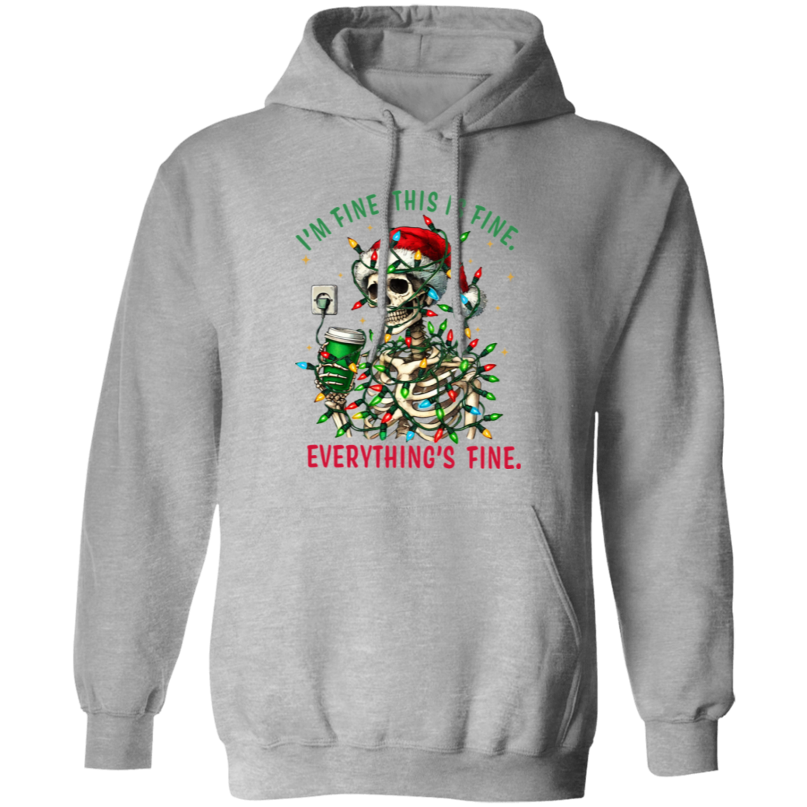 "I'm Fine" Skeleton Holiday Sweatshirt | Hoodie