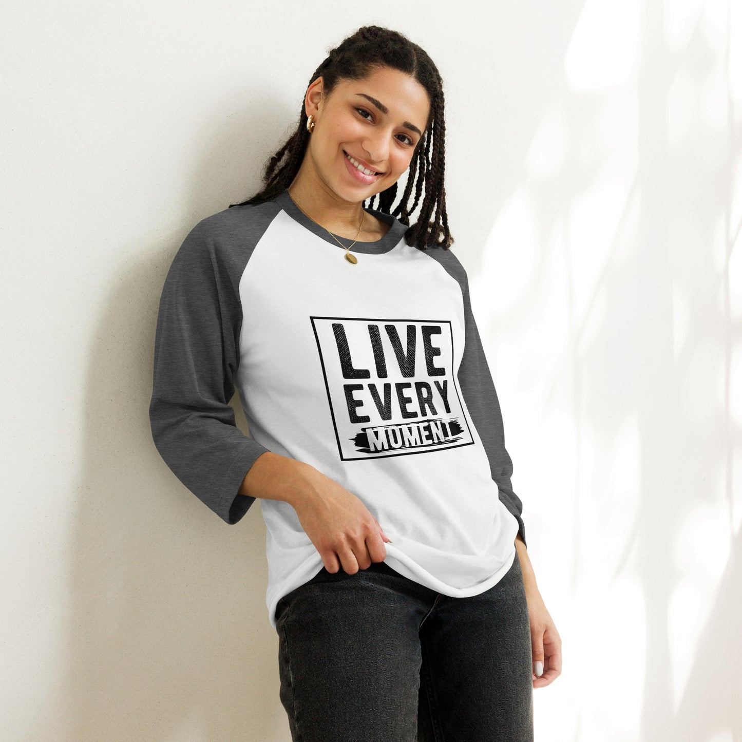 Live Every Moment 3/4 sleeve raglan shirt
