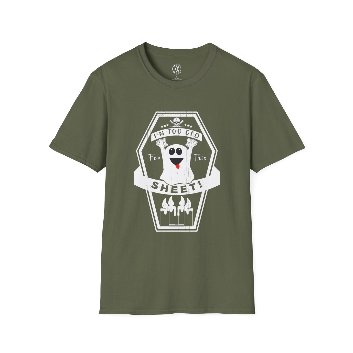 I'm To Old for This Sheet Softstyle T-Shirt