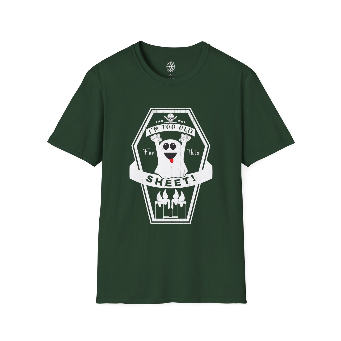 I'm To Old for This Sheet Softstyle T-Shirt