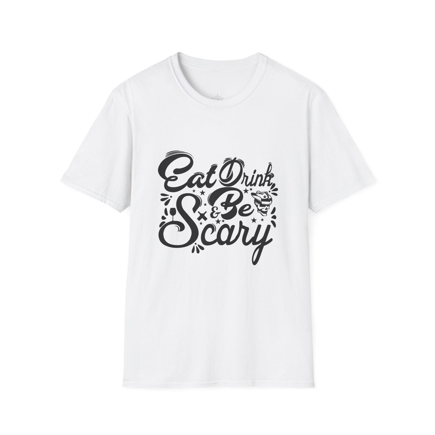 Eat Drink Be Scary Softstyle T-Shirt
