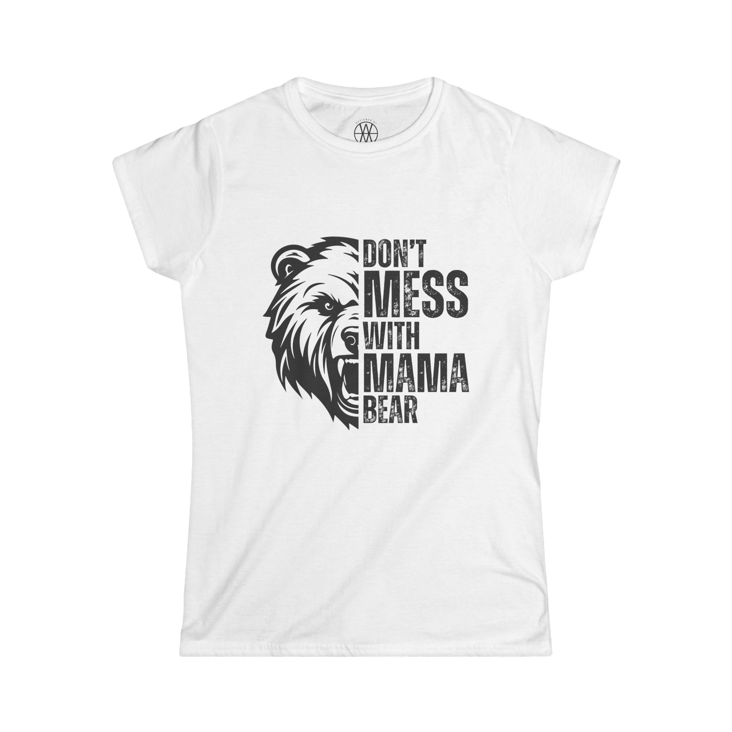 Don't Mess with Mama Bear T-Shirt