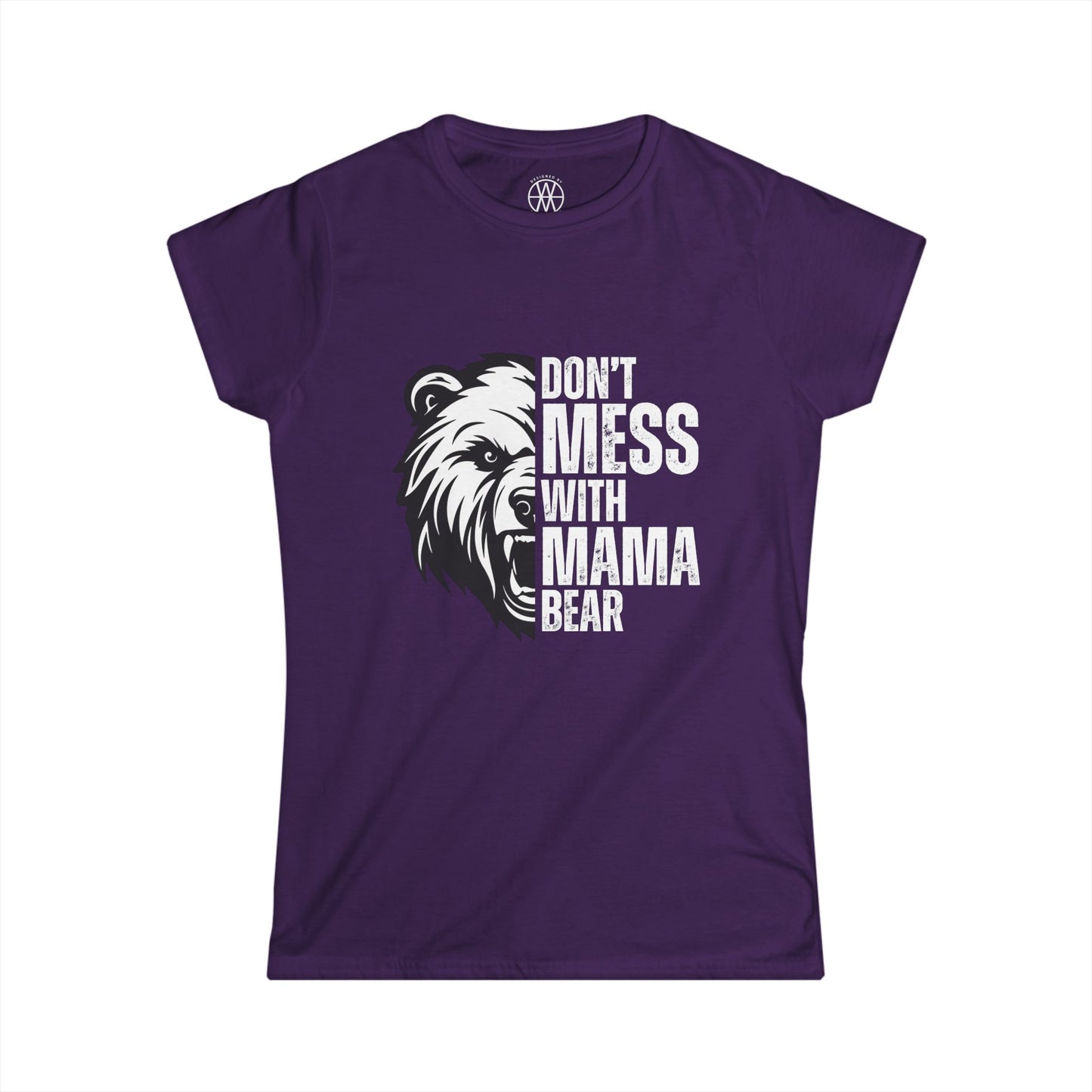 Don't Mess with Mama Bear T-Shirt