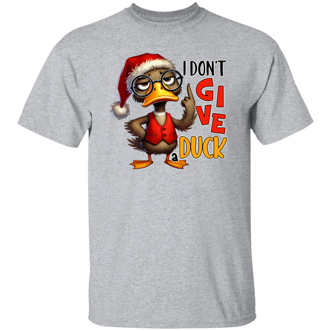 "I Don’t Give a Duck" Holiday T-Shirt