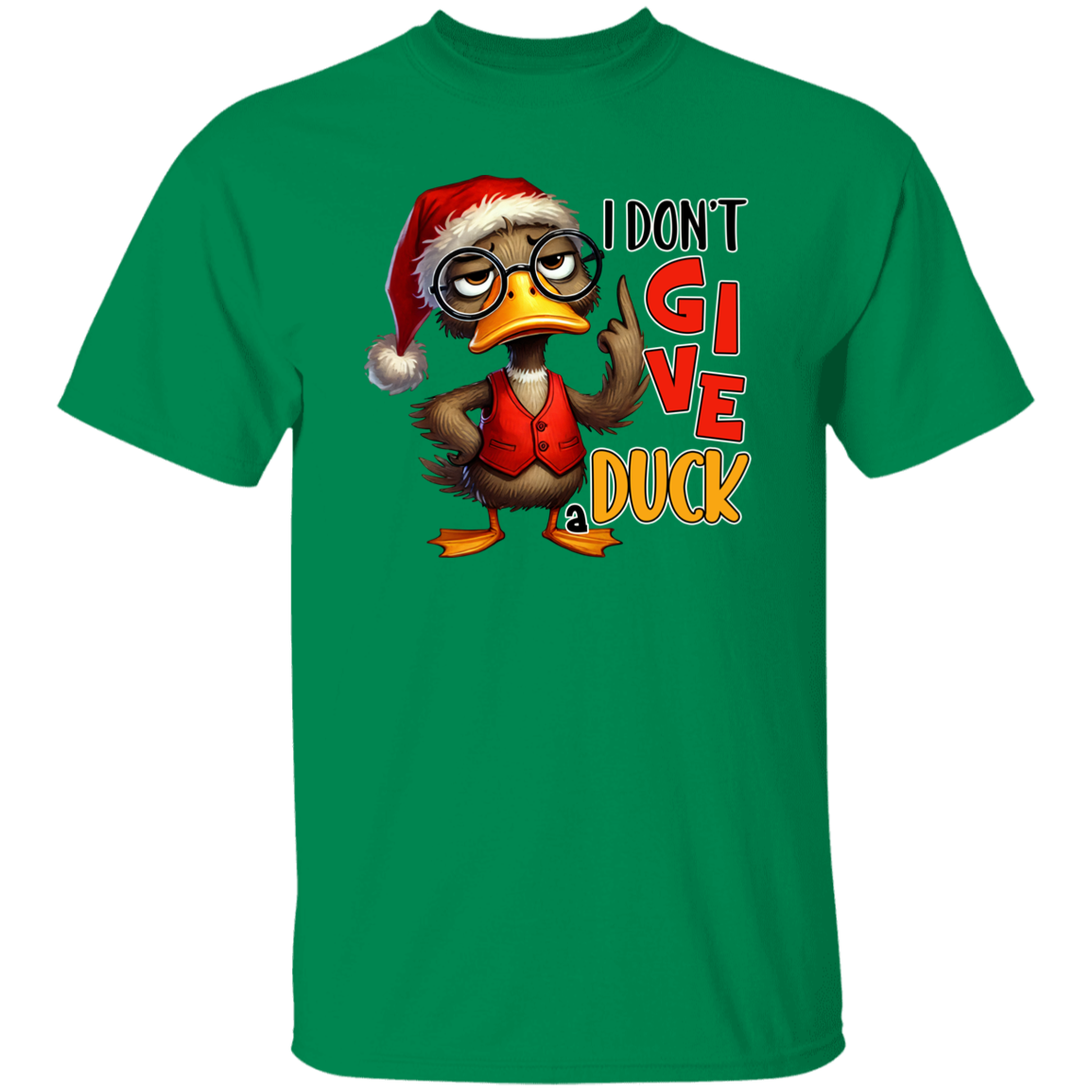 "I Don’t Give a Duck" Holiday T-Shirt