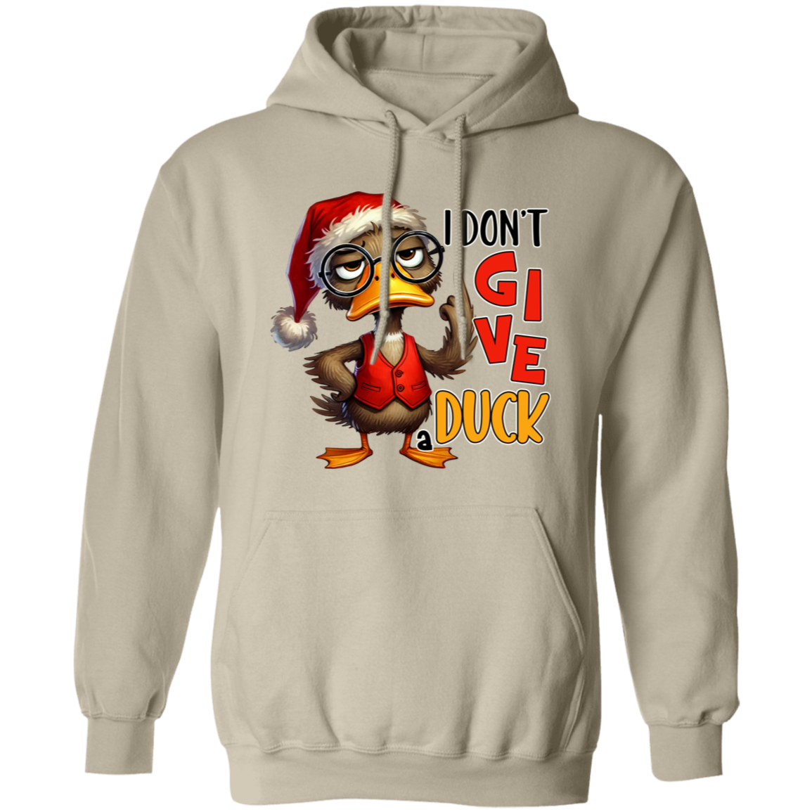 "I Don’t Give a Duck" Holiday Sweatshirt | Hoodie