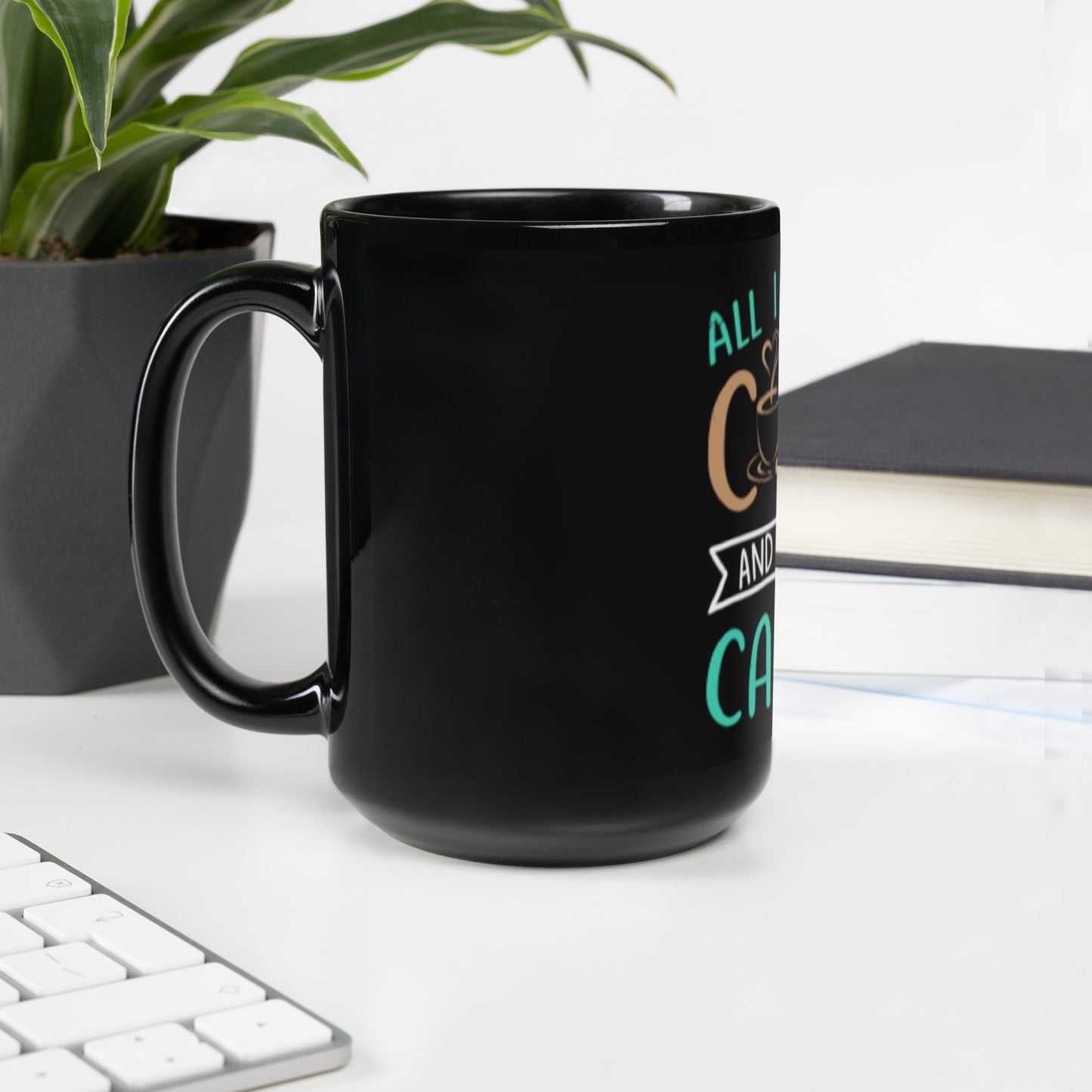 "All I need is coffee and my camera" Black Glossy Mug