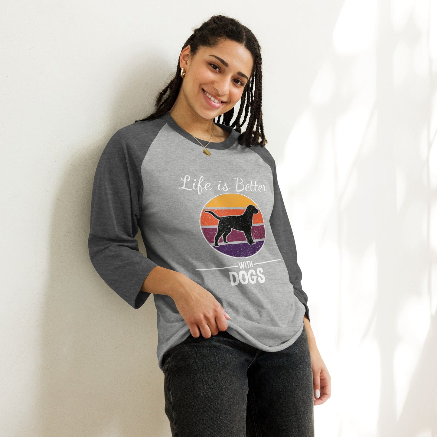 "Life Is Better with Dogs" 3/4 Sleeve Raglan Shirt