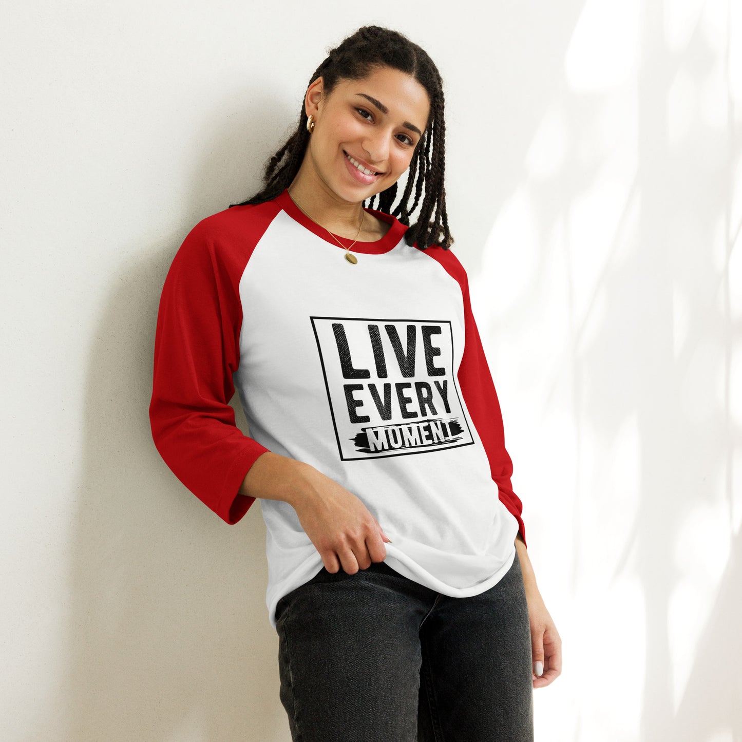 Live Every Moment 3/4 sleeve raglan shirt