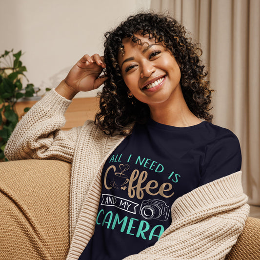 All I need is Coffee Women's Relaxed T-Shirt